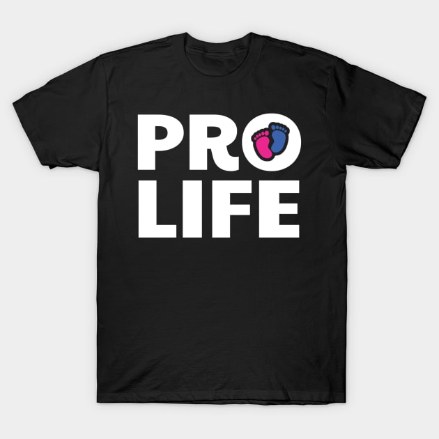 Pro Life T-Shirt by NyskaDenti